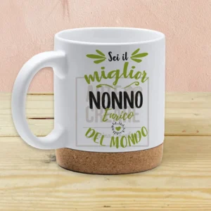 Tazza Con Sughero Sei Il Miglior Nonno